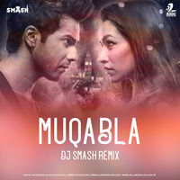 Muqabla (Remix) - Street Dancer 3D - DJ SMASH by AIDC