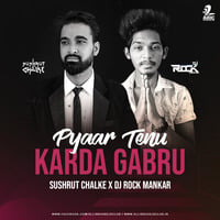 Pyaar Tenu Karda Gabru (Desi Mix) - Sushrut Chalke x DJ Rock Mankar by AIDC