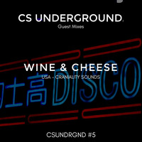 CS Underground #5 - Wine &amp; Cheese (USA) by Craniality Sounds