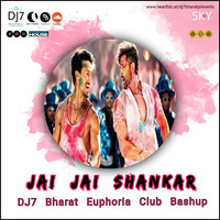 Jai Jai Shiv Shankar - War (DJ7 Bharat Euphoria Club Bashup) by DJ7 Bharat Presents