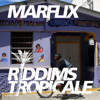 Riddims Tropicale #37 by Marflix