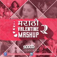 Marathi Valentine Mashup 2 - DJ Scoob by DJ Scoob Official