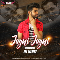 Jugni Jugni ( Tapori Mix ) - Dj Vinit by Dj Vinit