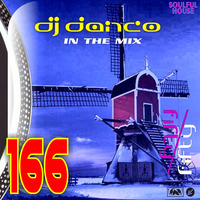 DJ Danco 50/50 Mix  #166 - Mixed By DJ Danco (Soulful, Nu Disco) by DJ Danco