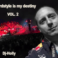 Dj-Holly - Hardstyle is my destiny Vol2 by Dj-Holly