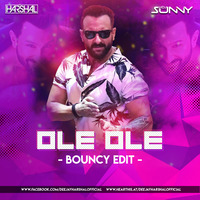 OLE OLE (BOUNCY EDIT) - DJ HARSHAL &amp; DJ SUNNY by DJ Harshal