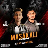 MASAKALI 2.0 (REMIX) - DJ HARSHAL X DJ AJAY by DJ Harshal