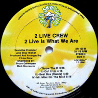 2 Live Crew - Mr.Mixx on the Mix!! (ed68 Re-Touch) by edmonton68