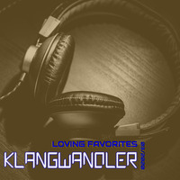 Klangwandler - Loving Favs 03_2020 [MelodicDeep] by Klangwandler Official
