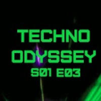 Techno Odyssey  selected and mixed by Notorious B  s01 ep 03-2020 by Carlos Simoes