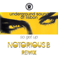 USL - So Get Up ( Notorious B free remix ) by Carlos Simoes