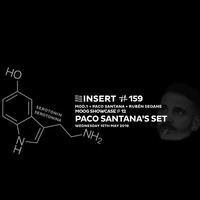 PACO SANTANA's set - INSERT #159 - Showcase #12 at MOOG 15.03.2019 by INSERT Techno - Barcelona Concept