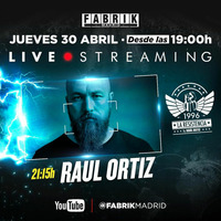 Raul Ortiz @ La Resistencia (FABRIK Live, 30-04-20) by MIXES Y MEGAMIXES