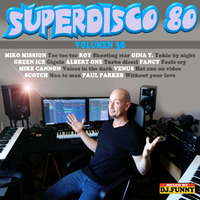 Superdisco 80 vol 30 by DJ Funny by MIXES Y MEGAMIXES