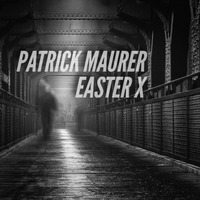 Patrick Maurer - Easter X by Patrick Maurer