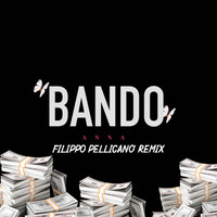 ANNA - Bando (Filippo Pellicanò Remix) [FREE DOWNLOAD] by Filippo Pellicanò