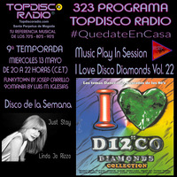 323 Programa Topdisco Radio Music Play I Love Disco Diamonds Vol.22 In  Session - Funkytown - 90mania – 13.05.2020 by Topdisco Radio