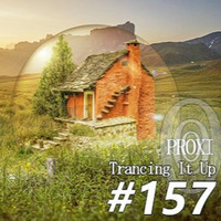 Trancing It Up 157 by proxi