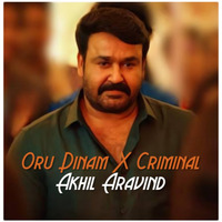Oru Dinam X Criminal [Akhil Aravind] by Akhil Aravind