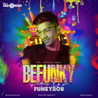 Befunky Podcast EP-2 By Funkyrob (Holi Special Remix) by DJHungama