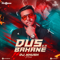 Dus Bahane 2 Remix - DJ Khush by DJHungama