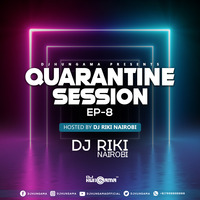 Quarantine Session EP 8 - DJ Riki Nairobi by DJHungama
