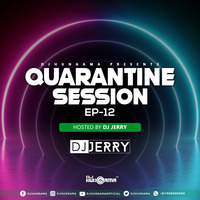 Quarantine Session EP 12 - DJ Jerry by DJHungama