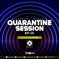 Quarantine Session EP 15 - DJ Abhish by DJHungama