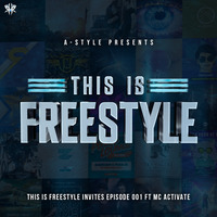 A-Style presents This Is Freestyle Invites Episode 001 Ft Mc Activate @ REALHARDSTYLE.NL 20.05.2020 by A-Style