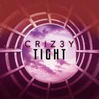 CRIZ3Y - TIGHT (ORIGINAL MIX) FREE DOWNLOAD by CRIZ3Y [REAPERS]