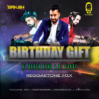 Birthday Gift Sharry Mann Remix Dj Daksh hans, Dj Sandy by REMIX HUB