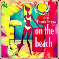 on the beach by la French P@rty by meSSieurG