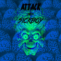 Sickboy Attack Vol.2 by Sickboy