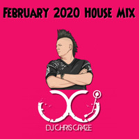 February 2020 House Mix by Chris Craze Di Roma