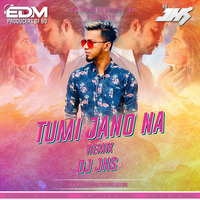 Tumi Jano Na (Remix) - DJ JHS by EDM Producers of BD