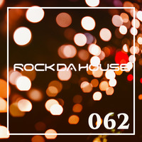 Dog Rock presents Rock Da House 062 by Dog Rock