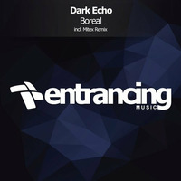 Dark Echo - Boreal (Original Mix) by Juan Paradise