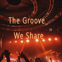 The Groove We Share(020) Guest Mixes by The Deep Preacher{1st Mix} ft Kaos Music{2nd Mix} by Mo Modise