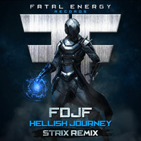 FDJF - Hellish Journey (STRIX Remix) by J.K.O / STRIX
