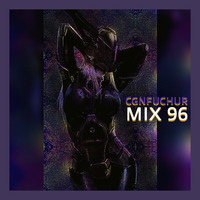 cgnfuchur mix 96 - corona - progressive psytrance - 29.02.2020 by cgnfuchur