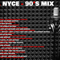 DJ NYCE - 90'S MIX by DJ NYCE OFFICIAL