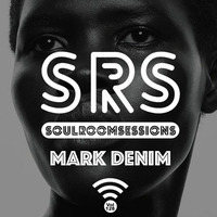Soul Room Sessions Volume 128 | MARK DENIM | USA by Darius Kramer | Soul Room Sessions Podcast