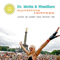 Dr. Motte &amp; WestBam - SunShine (Victor de Sander Love Forever Rmx) by Szuflandia Tunez!