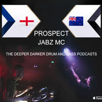 PROSPECT AND JABZ MC - THE DRUM AND BASS PODCASTS - THE DEEPER DARKER MIXES FEB 2020 by Dj Prospect dnb