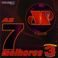 DJ Cassy Jones - As 7 Melhores Jovem Pan Vol. 3 (Mixed) by DJ Cassy Jones