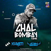 Chal Bombay (Remix) - DJ Khyati x DJ Arin by Downloads4Djs