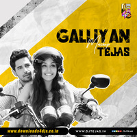 Galliyan (Mashup) - DJ Tejas by Downloads4Djs