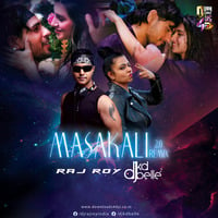 Masakali 2.0 (Remix) - DJ RAJ ROY X DJ KD BELLE by Downloads4Djs