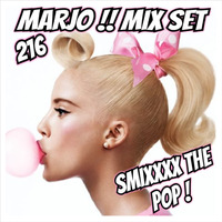 Marjo !! Mix Set - SMIXXXX The Pop ! VOL 216 by Crazy Marjo !! Radio FRL