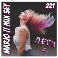 Marjo !! Mix Set - PARTYYYY !! VOL 221 by Crazy Marjo !! Radio FRL